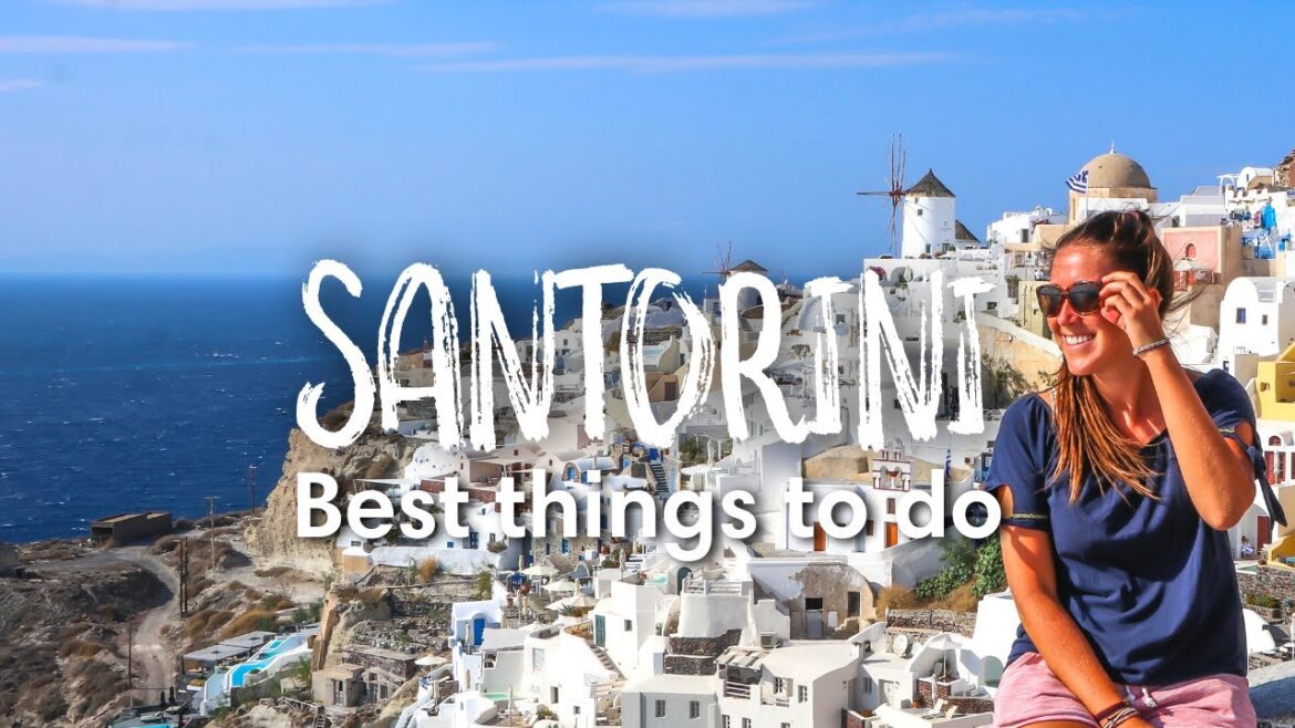The Best Things to Do in Santorini